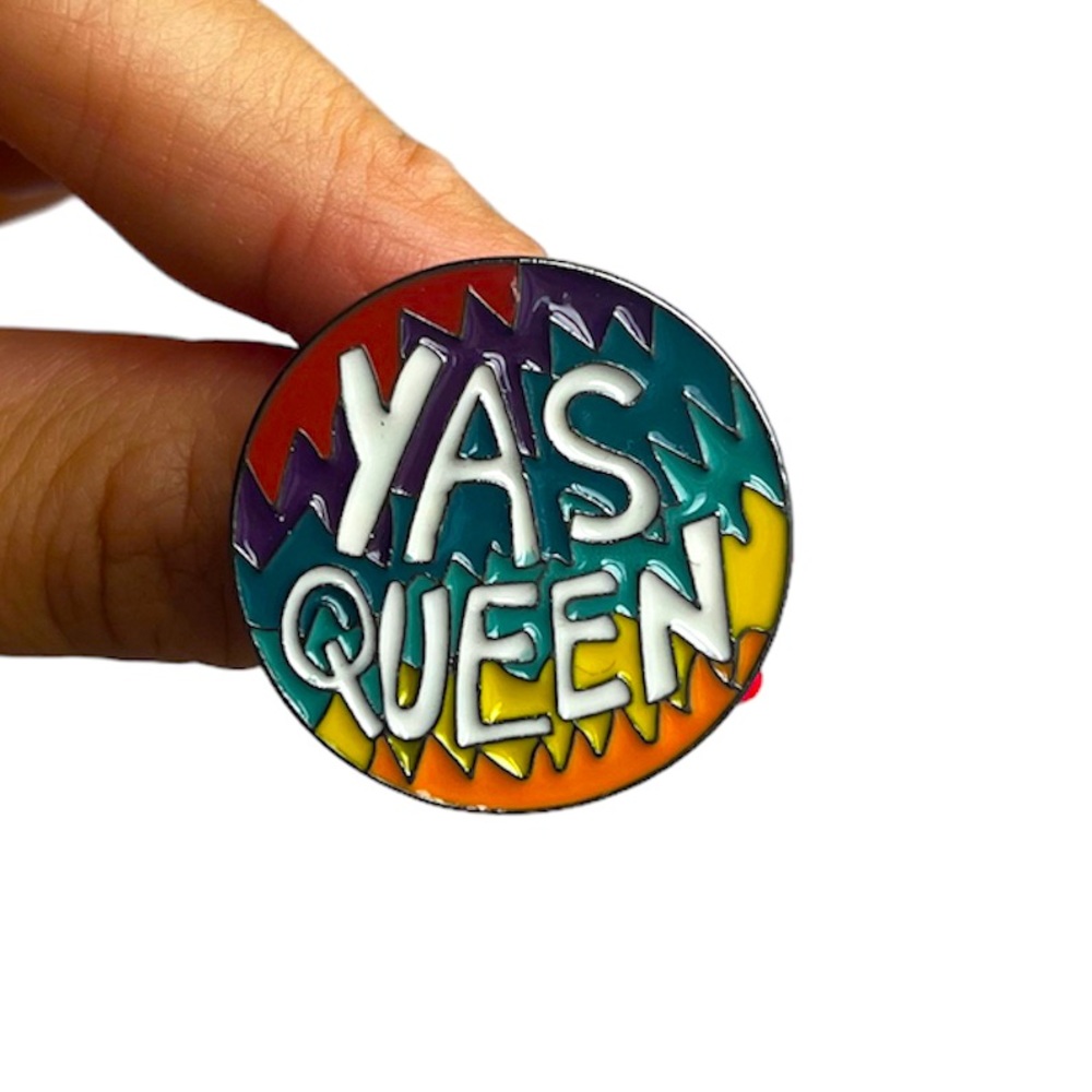 YAS QUEEN Enamel Pin